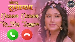 JANAM JANAM KA HAI SANGAM Ringtone srimadramayan sr [upl. by Templa]