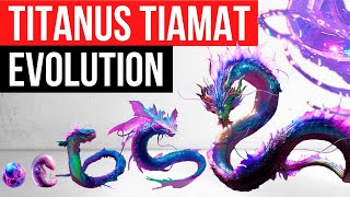 Evolution Of Titanus Tiamat  Life Cycle [upl. by Morey]