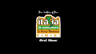 The Story of Italia in Miniaturas Orsi Show  HLB 1982  1994 [upl. by Nae]