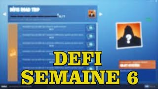 LISTE DES DEFIS SAISON 8 DE LA SEMAINE 6 ASTUCE ET GUIDE sur FORTNITE BATTLE ROYALE [upl. by Alexandros]