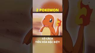 2 Pokemon có cách tiến hóa đặc biệt pokemon ShinoB [upl. by Tiga]