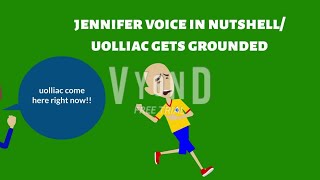 jennifer voice in nutshelluolliac gets grounded [upl. by Dehnel]