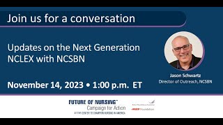 Updates on the Next Generation NCLEX with NCSBN [upl. by Aerdnak]