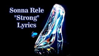 Sonna Rele  Strong Ost Cinderella 2015 Lyrics [upl. by Teodorico]