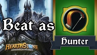 Hearthstone How to beat LK as Hunter Standard [upl. by Bills]