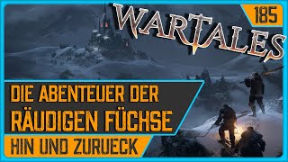 WARTALES  Die räudigen Füchse  185 Hin und zurück schwer  deutsch [upl. by Ardnasyl]