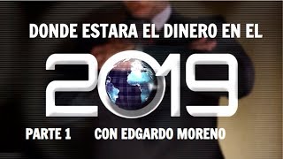 DONDE ESTA EL DINERO EN INTERNET PARA EL 2019 PARTE 1 [upl. by Younger]