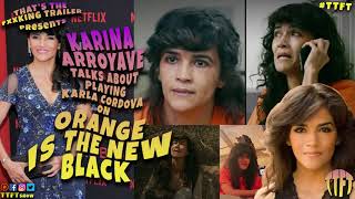 Karina Arroyave Talks About Playing Karla Cordova On OITNB [upl. by Ecienahs]