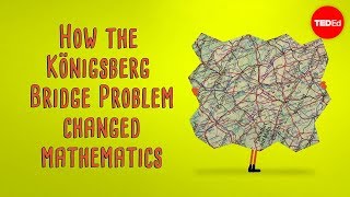 How the Königsberg bridge problem changed mathematics  Dan Van der Vieren [upl. by Livi]