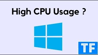 High CPU Usage Windows 10  8  7  Works 100 [upl. by Wilma]