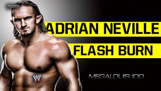 Adrian Neville 4th and New WWE Theme Song  Flash Burn With Download Link [upl. by Neryt]