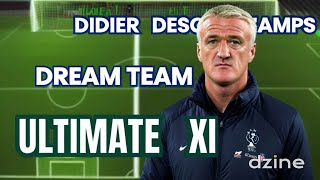 Didier Deschamps Dream Team Revealed Ultimate XI Picks Unlocked [upl. by Jacey93]