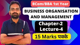 Business Organisation and Management Chapter2  Lecture4  BcomBBA 1st year sem 1st [upl. by Feer297]