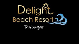 Delight Diveagar Beach Resort From MSR Tours amp Travels [upl. by Cris699]