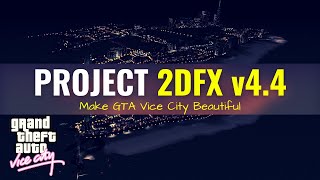 How to install Project 2dfx in GTA Vice City  Project 2dfx 44  How to get Project 2dfx in GTA VC [upl. by Brittain416]