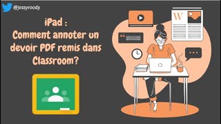 iPad  Annoter un fichier PDF dans Classroom [upl. by Neeluqcaj]