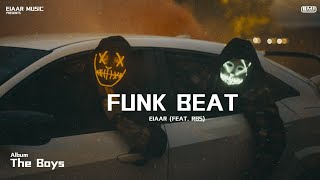 Funk Beat  Eiaar Ft Official Rbs Official Visualizer [upl. by Leafar]