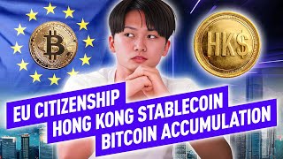 Crypto news Bitcoin to EU Citizenship  Hong Kong’s New Stablecoin [upl. by Lise]