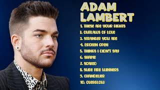 Adam LambertEssential songs for every playlistLeading Hits CollectionCore [upl. by Caundra987]