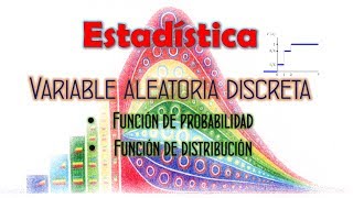 Variable Aleatoria Discreta  Función de probabilidad y de distribución [upl. by Burnie]