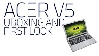 Acer Aspire V5 Touch Unboxing [upl. by Brocky515]