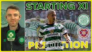 Celtic v Hearts  Push the Team Over the Line  Starting XI Prediction [upl. by Schilit]