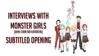 Interviews With Monster Girls  Opening With English Subtitles [upl. by Zurc380]