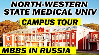 NorthWestern State Medical University Campus tour  MBBS in Russia [upl. by Tenaj]