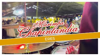 Marimba Chapinlandia  Eres 4K [upl. by Noami499]