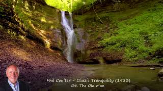 Phil Coulter  Classic Tranquility 1983 [upl. by Nired]