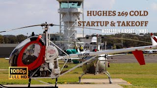 Hughes 269 Cold Startup amp Takeoff  Moorabbin Airport YMMB  Plane Spotting Melbourne [upl. by Inoek]