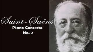 SaintSaëns Piano Concerto No 2  Classical Music [upl. by Malone]