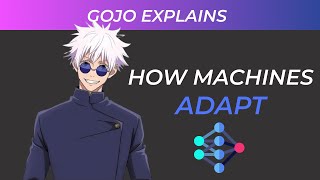 How Machines Learn A Simple Explanation By GOJO [upl. by Weinert303]