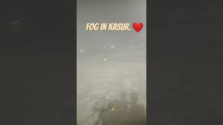 Fog in Kasur 😍😍😍 Zaki brothers near Hascol Petro pump [upl. by Benoit]