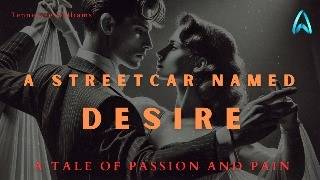 A Southern Gothic Masterpiece  A Streetcar Named Desire💥 [upl. by Ahsiliw270]