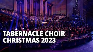 Tabernacle Choir Christmas Concert 2023 [upl. by Aninat]