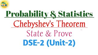 Probability amp Statistics  5th Semester  DSE2  Unit2  Chebyshevs Theorem State amp Prove [upl. by Einad]