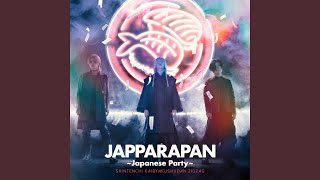 JAPPARAPAN ～Japanese Party～ [upl. by Niwred]