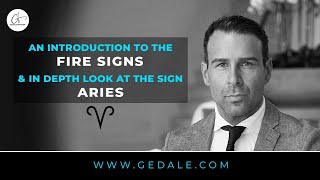 Introduction to the Fire Signs  Aries [upl. by Ahsitauq]