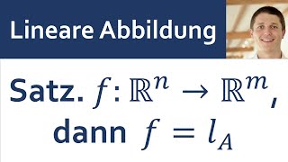 📘 Lineare Abbildungen 05  Satz Lineare Abb von Rn nach Rm sind Matrixlinksmultiplikationen [upl. by Anitirhc]