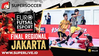 Euro Futsal Esport Championship  Final Regional Jakarta [upl. by Barrus]