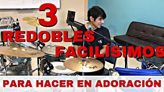 3 Redobles Facilísimos Para Hacer En Adoración 🥁🎶🎤 En La Iglesia [upl. by Richers502]