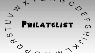 How to Say or Pronounce Philatelist [upl. by Nnaytsirk]