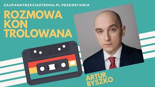 Rozmowa Kontrolowana  Odcinek 32  Artur Byszko [upl. by Ahcsim]