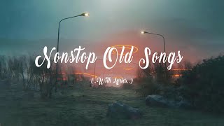 NonStop Old Songs Lyrics Relaxing Beautiful Love Songs 70s 80s 90s Playlist [upl. by Norri]