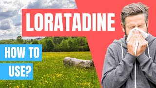 How to use Loratadine Claritin Allerfre  Doctor Explains [upl. by Trude]