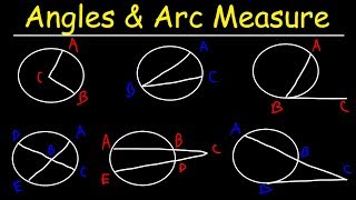 Circles Angle Measures Arcs Central amp Inscribed Angles Tangents Secants amp Chords  Geometry [upl. by Pisarik]