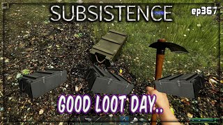 Subsistence  S4 367 Good Loot Day  Base building survival  crafting [upl. by Querida]