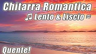 Relax romantico spagnolo chitarra lento amore latino musica strumentale Playlist di canzoni Quente [upl. by Moretta959]