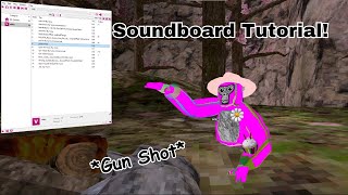 Soundboard Tutorial for Gorilla Tag Key binds And More [upl. by Tama]